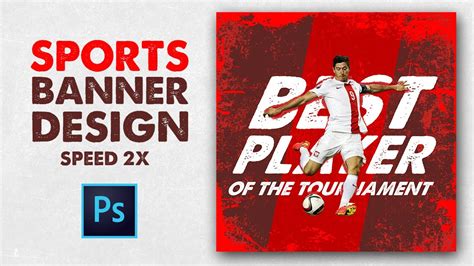 How To Design Sports Banner For Social Media In Photoshop Speed Art