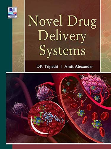 Novel Drug Delivery Systems Kindle Edition By D K Tripathi Amit