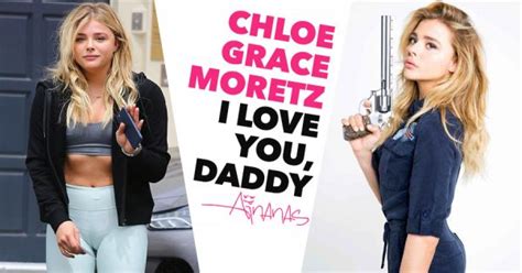 Chloe Grace Moretz I Love You Daddy