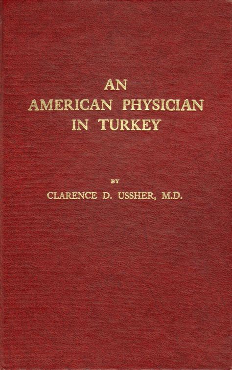 An American Physician In Turkey A Narrative Of Adventures In Peace And In War By Clarence