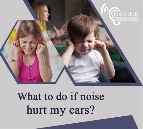 What To Do If Noise Hurt My Ears Tinnitus Clinic