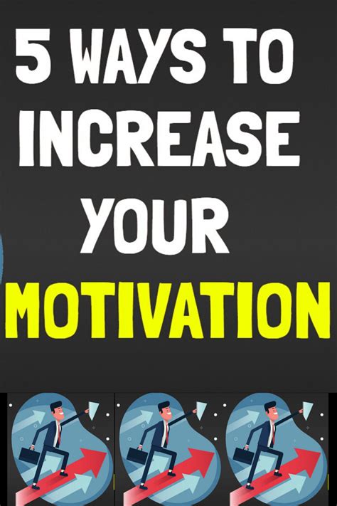 How Can I Increase Motivation 5 Ways To Increase Your Motivation