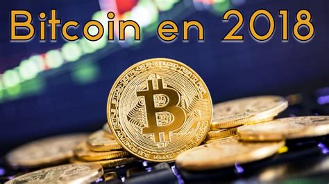 Don't buy or sell bitcoin until you read that. Bitcoin en 2018 - YouTube