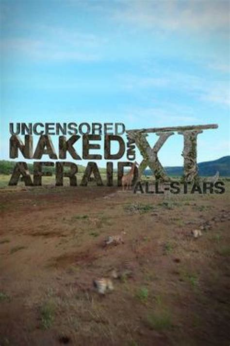 Naked And Afraid Xl Uncensored All Stars Movie Posters