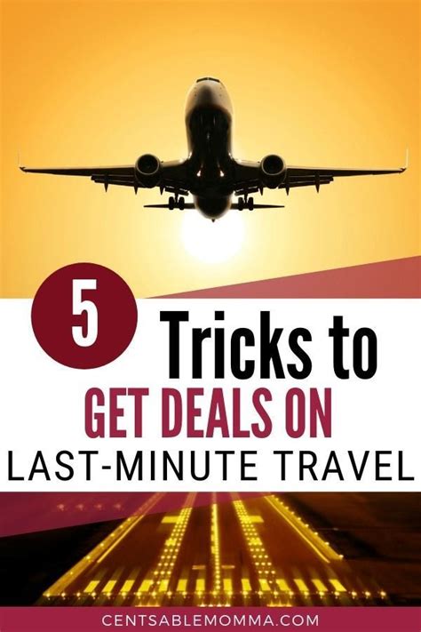 5 Tricks To Get Deals On Last Minute Travel In 2020 Last Minute