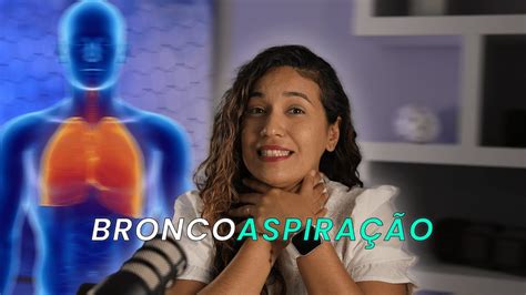 O Que Significa Broncoaspiração