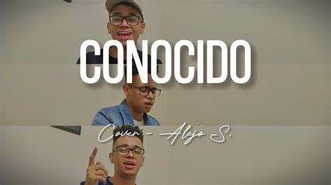 Conocido Known Alejo S Tauren Wells COVER YouTube