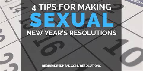 4 Tips For Making Sexual New Years Resolutions The Redhead Bedhead