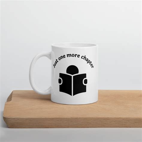 just one more chapter mug reading mug literacy mug t etsy uk