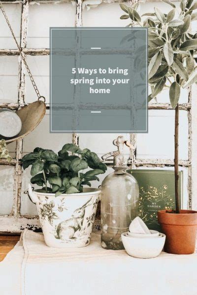 Five Ways To Bring Spring Into Your Home Liz Marie Blog