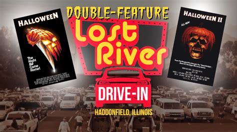 The Lost River Drive In Double Feature Of ‘halloween 1978 And ‘halloween Ii 1981 The Con Guy