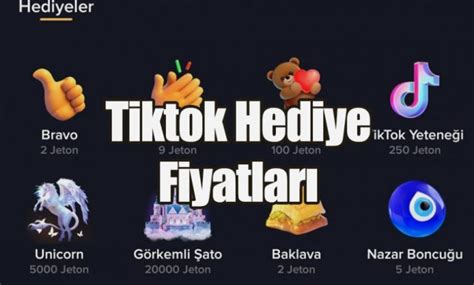 Tiktok Hediye Fiyatları 2023 Tiktok Jeton Fiyatları