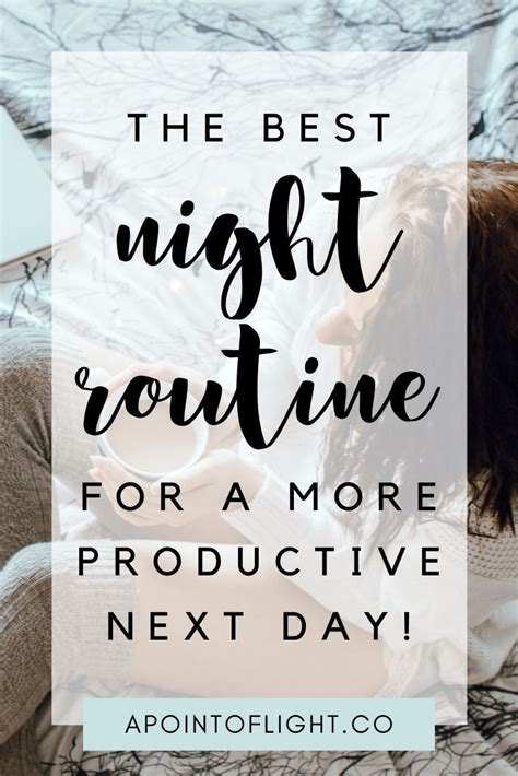 The Best Productive Night Routine In 2020 Night Routine Routine Habits