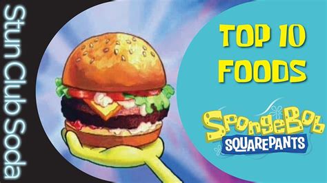 Top 10 Foods In Spongebob Squarepants Youtube