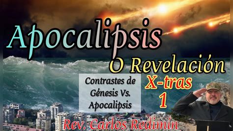 El Contraste De Génesis Y Apocalipsis RevelaciÓn Estudios Extras De