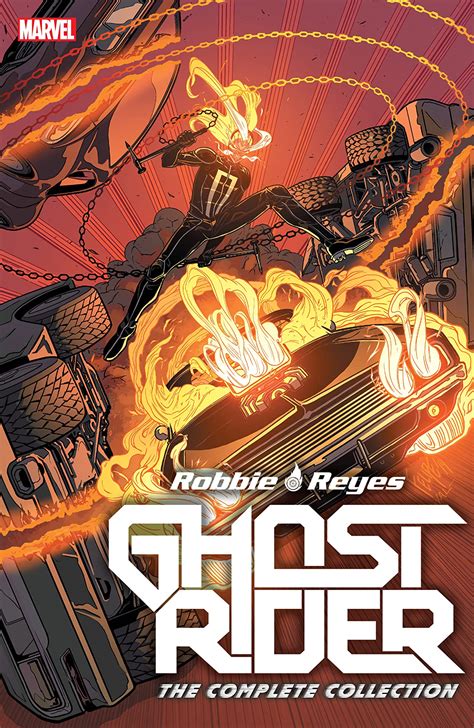 Ghost Rider Robbie Reyes The Complete Collection Trade Paperback