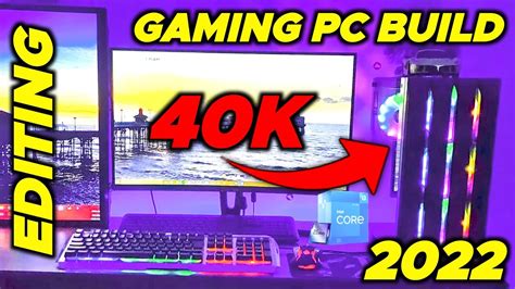 40k Gaming Pc Build 2022 Pc Build Under 40000 Best Gaming Pc Build