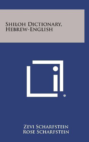 Shiloh Dictionary Hebrew English By Zevi Scharfstein Goodreads