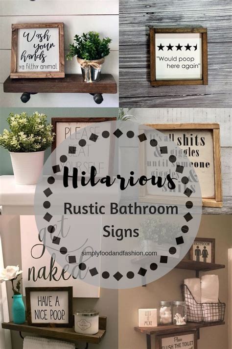 A i always get a kick out of the funny things people do with their bathroom decor on houzz, and i've. I'm loving these funny rustic bathroom signs! There are so ...