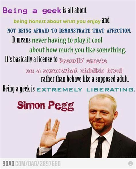 Simon Pegg Awesomeness Simon Pegg Words What Is A Nerd