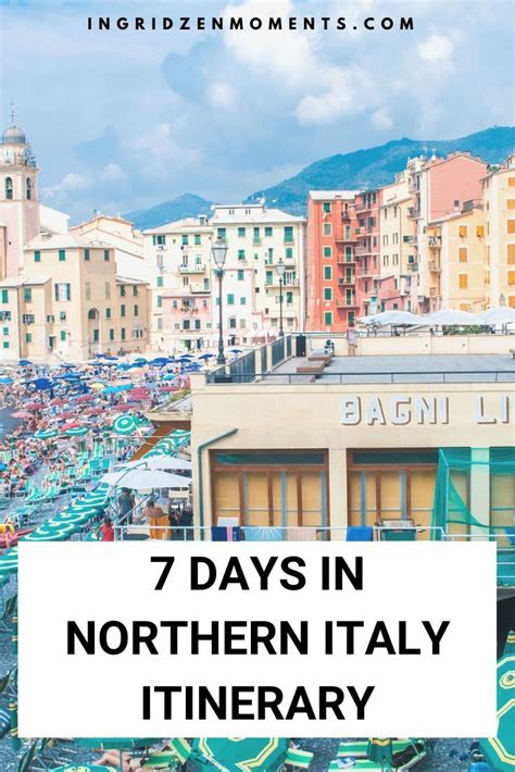 7 Days In Italy My Perfect Northern Italy Itinerary Including All The