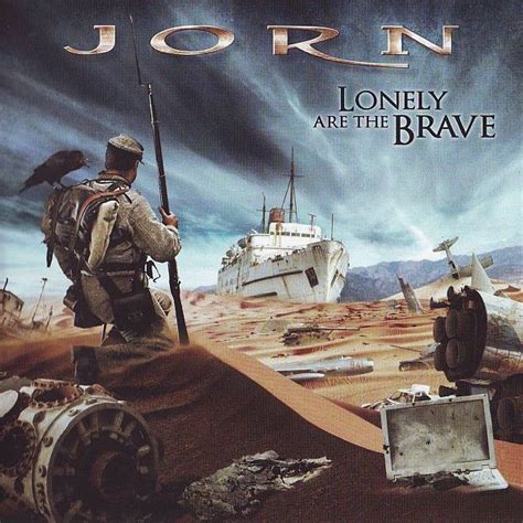Jorn Lonely Are The Brave Releases Discogs