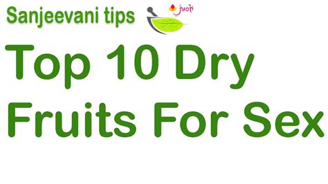 Top 10 Dry Fruits🍓for Sex💏 Youtube