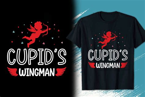 Cupids Wingman Valentine T Shirt Design Graphic By Trendypointshop