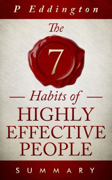 The 7 habits of Highly Effective People Summary by P ...
