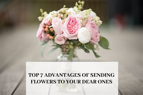 Top 7 Advantages Of Sending Flowers To Your Dear Ones Excelebiz