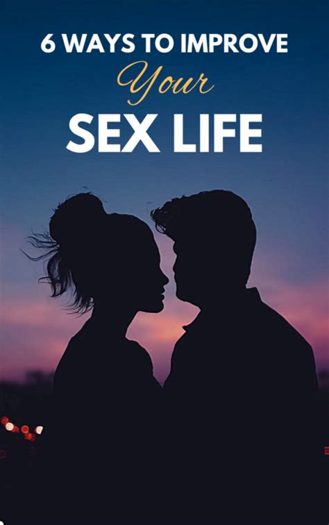6 Ways To Improve Your Sex Life ⋆ The Stuff Of Success