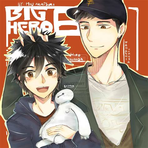 Bighero6 By Re Riri On Deviantart Tadashi Hamada Hiro Hamada Baymax Big Hero 6 Awesome Anime