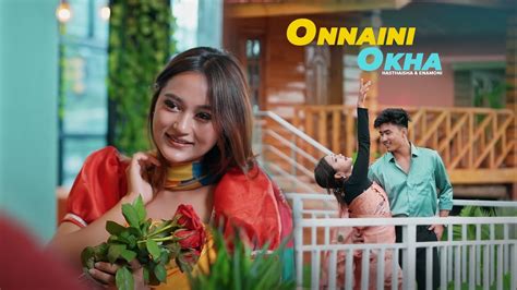 Onnai Ni Okha Official Bodo Video Ft Hasthai And Enamoni Youtube