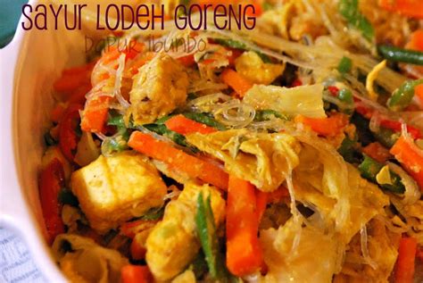 Resep yang saya posting ini adalah resep dari ibu saya yang selama ini saya praktekkan. dapur ibundo: sayur lodeh goreng