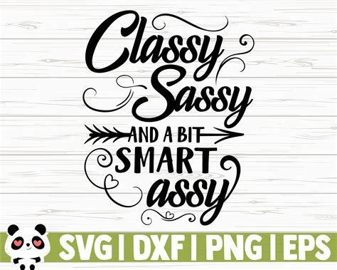 classy sassy and a bit smart assy by creativedesignsllc thehungryjpeg