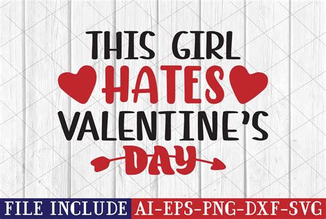 This Girl Hates Valentines Day Graphic By Crafthome · Creative Fabrica