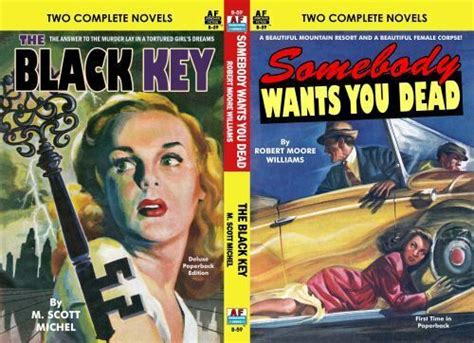 Somebody Wants You Dead And The Black Key By M Scott Michel And Robert