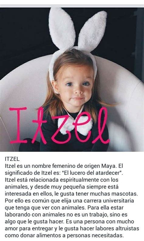 Nombres De Niñas Significado Del Nombre Itzel Sweet Baby Names Unique