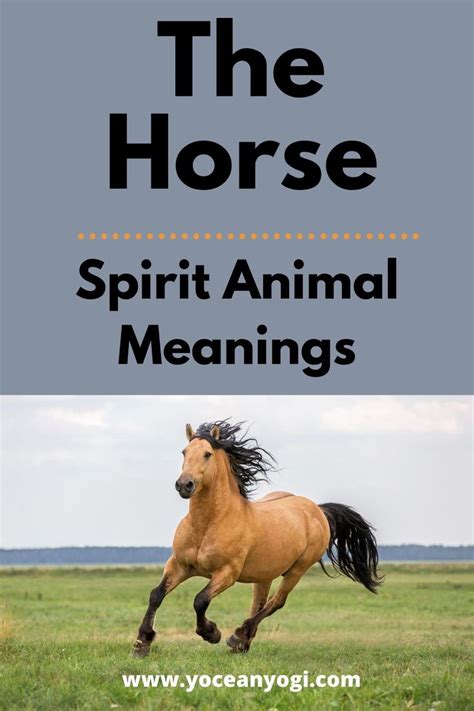 The Horse Spirit Animal And Totem Meanings Horse Spirit Animal