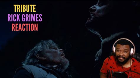 The Walking Dead Rick Grimes Tribute By Kekker Reaction Youtube