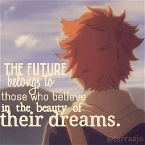 Alot of you guys might no this character or anime. anime quotes about dreams haikyuu - The RamenSwag
