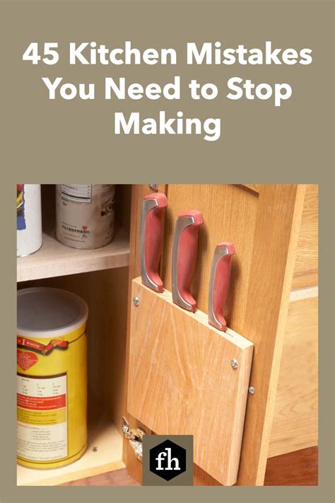 45 Kitchen Mistakes You Need To Stop Making Diy Kitchen Projects