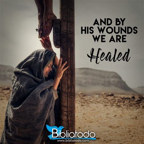 And By His Wounds We Are Healed Christian Pictures