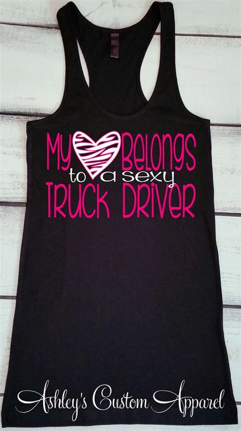 Truck Drivers Wife Truck Drivers Girlfriend My