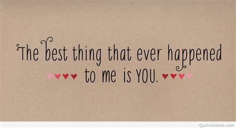 You Are The Best Thing In My Life Quotes Quotesgram