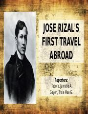 Rizal First Travel Abroad Bsit Pptx Jose Rizal S First Travel