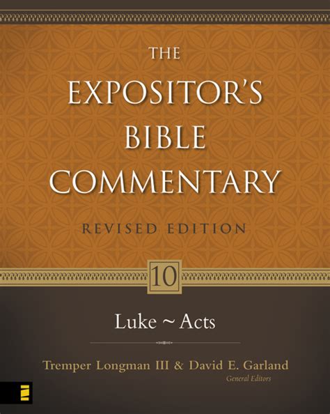 Expositors Bible Commentary Revised Vol 10 Luke Acts Olive