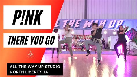 P NK THERE YOU GO Heels Choreo All The Way Up Dance Studio Iowa YouTube