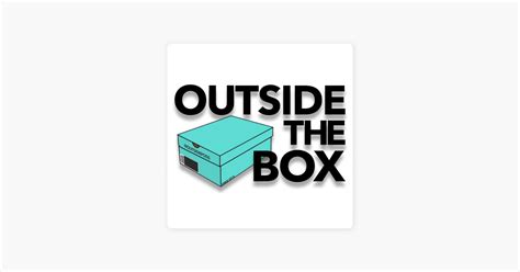 ‎outside The Box Convos With Creators On Apple Podcasts