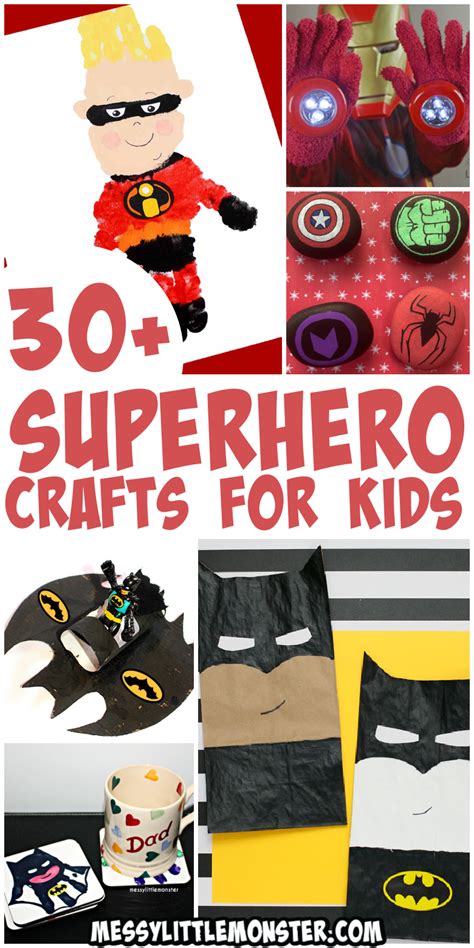 30 Fun And Easy Superhero Crafts For Kids Messy Little Monster